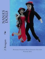 NANA's Dolls: Poseable Fashion Doll Crochet Pattern