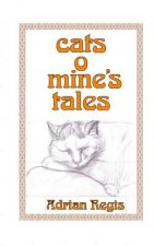 Cats o' Mine's Tales