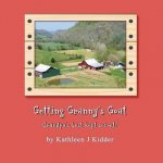 Getting Granny's Goat: Grandpa's best kept secret!