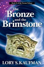 The Bronze and the Brimstone