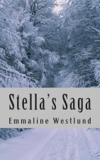 Stella's Saga: Book One