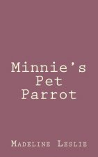 Minnie's Pet Parrot