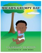 Micah's Grumpy Day