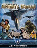 Airman's Manual: AFPAM 10-100, Incorporating Through Change 1, 24 June 2011