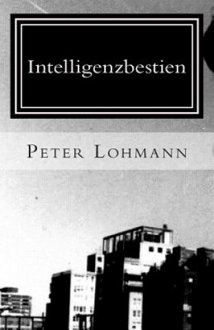 Intelligenzbestien