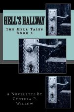Hell's Hallway: Prequel to Hell's Christmas