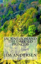 Jack Nelson and the Emerald Princess