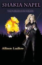 Shakia Napel: The Rebellion Series