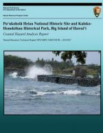 Pu'ukohola Heiau National Historic Site and Kaloko Honokahau Historical Park, Big Island of Hawai'i: Coastal Hazard Analysis Report
