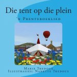 Die tent op die plein: 'n Prenteboeklied