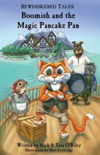 Boomish and the Magic Pancake Pan