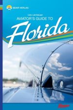 Aviator's Guide to Florida