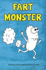 Fart Monster: A Super Funny Ilustrated Book for Kids 8-13