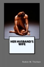 Her Husband's Wife: Deadly Intent