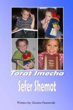 Torat Imecha - Shemot