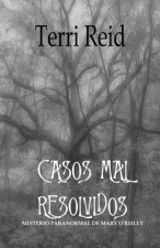 Casos Mal Resolvidos: Mistério paranormal de Mary O'Reilly