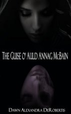 The Guise o' Auld Annag McBain: A Scottish Ghost Story