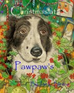 Christmas at Pawpaw's: Doggie Tales Part Two
