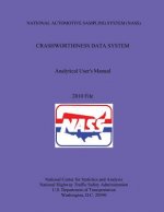 NATIONAL AUTOMOTIVE SAMPLING SYSTEM (NASS) CRASHWORTHINESS DATA SYSTEM Analytical User's Manual 2010 File