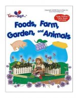 Young Childen's Theme Based Curriculum: Foods, Farm, Garden and Animals