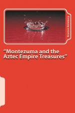 #9 Montezuma and the Aztec Empire Treasures: Sam 'n Me(TM) adventure books