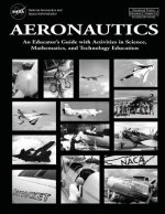 Aeronautics: An Educator's Guide with Activities in Science, Mathematics, and Technology Education