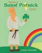 The Story of St. Patrick: A Children's Adaptation