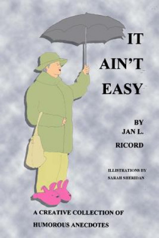 It Ain't Easy