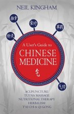 A User's Guide To Chinese Medicine