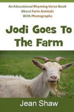 Jodi Goes to the Farm: Rhyming Verse Book