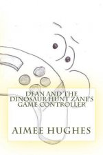 Dean and the Dinosaur Hunt Zane's Game Controller