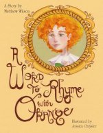 Word to Rhyme with Orange