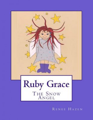 Ruby Grace: The Snow Angel