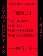 Symphony #8-1421: The Wind, the Sea, the Heavens, the Unknown