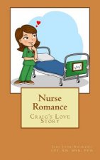 Nurse Romance: Craig's Love Story