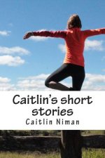 Caitlin's short stories