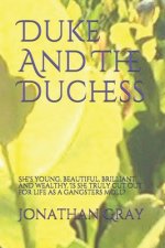 Duke And The Duchess