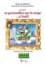 10 grenouilles sur la neige...? Noël!