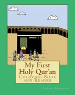 My First Holy Qur'an: Coloring Book and Reader