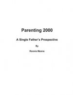 Parenting 2000-A Single Father's Prospective