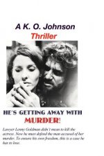 He's Getting Away With Murder