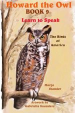 Howard the Owl Book 9: Learn to Speak