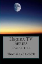 Hegira TV Series: Season One