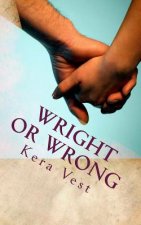 Wright or Wrong: Allie and Lucas