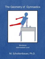 The Geometry of Gymnastics: Workbook