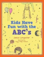 Kids Have Fun with the ABC's