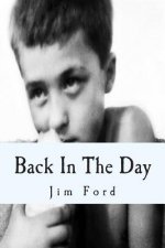 Back In The Day: A Collection Of Poetry
