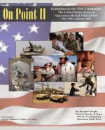 On Point II: Transition to the New Campaign: The United States Army in Operation IRAQI FREEDOM, May 2003-January 2005