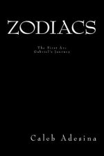 Zodiacs: The First Arc: Gabriel's Journey