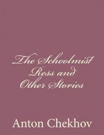 The Schoolmist Ress and Other Stories